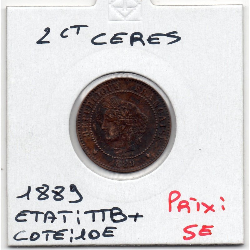 2 centimes Cérès 1889 TTB+, France pièce de monnaie