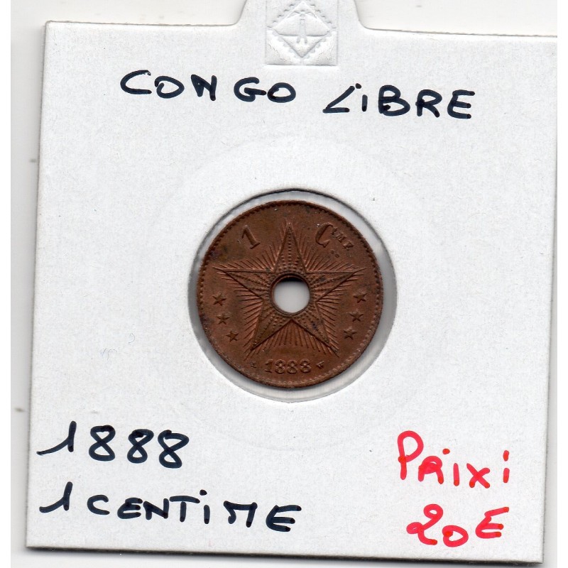 Congo Libre 1 centime 1888 Sup, KM 1 pièce de monnaie