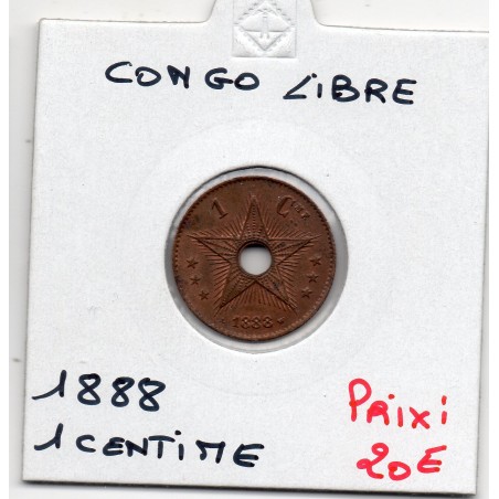 Congo Libre 1 centime 1888 Sup, KM 1 pièce de monnaie