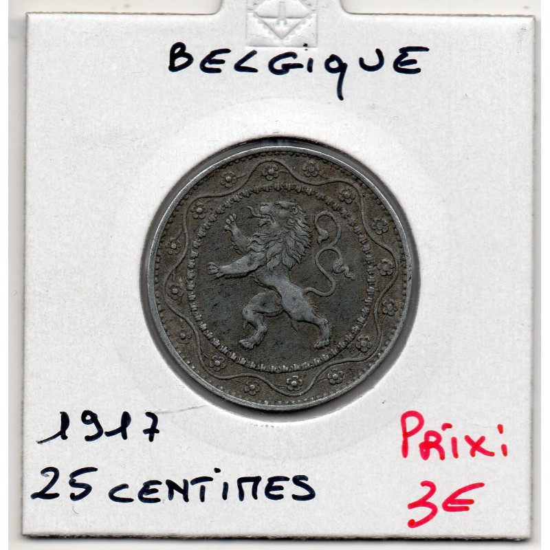 Belgique 25 centimes 1917 TTB, KM 82 pièce de monnaie