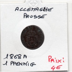 Prusse 1 pfenning 1868 A TTB KM 480 pièce de monnaie