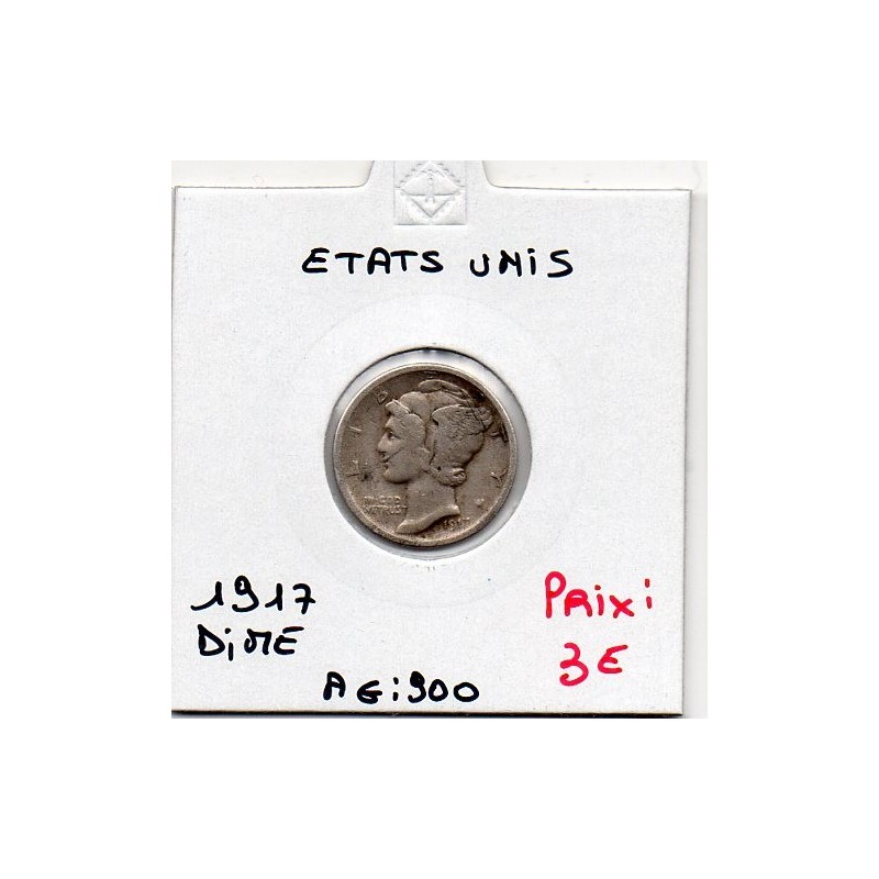 Etats Unis dime 1917 TTB, KM 140 pièce de monnaie