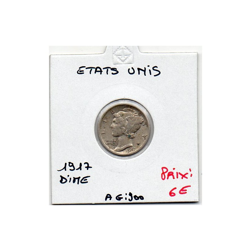 Etats Unis dime 1917 Sup-, KM 140 pièce de monnaie