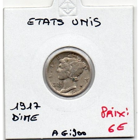 Etats Unis dime 1917 Sup-, KM 140 pièce de monnaie