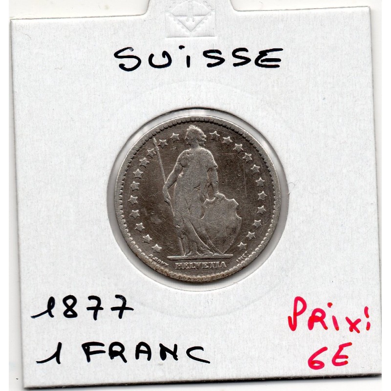 Suisse 1 franc 1877 TB, KM 24 pièce de monnaie