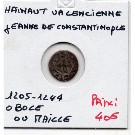 comté de hainaut Jeanne de Constantinople (1205-1244) Obole ou maille