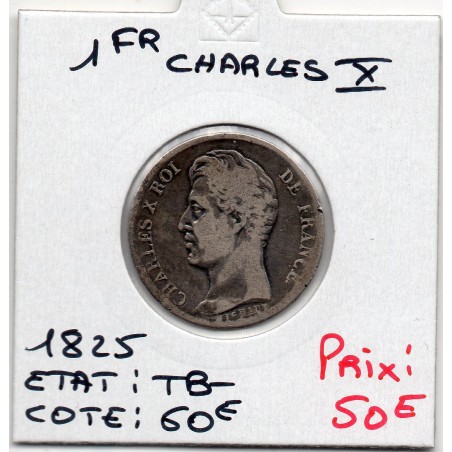 1 Franc Charles X 1825 A Paris TB-, France pièce de monnaie