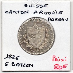 Suisse Canton Argovie Aargau 5 Batzen 1826 Spl, KM 23 pièce de monnaie