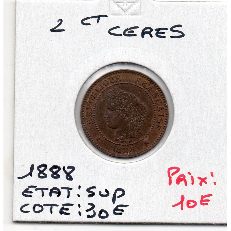 2 centimes Cérès 1888 Sup, France pièce de monnaie