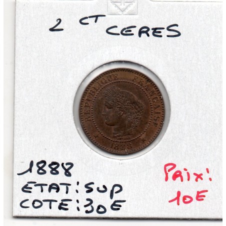 2 centimes Cérès 1888 Sup, France pièce de monnaie