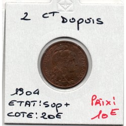 2 centimes Dupuis 1904 Sup+, France pièce de monnaie