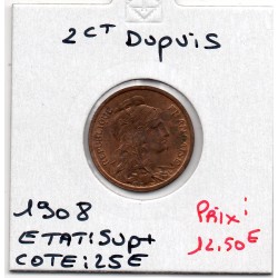 2 centimes Dupuis 1908 Sup+, France pièce de monnaie