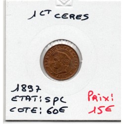 1 centime Cérès 1897 Spl, France pièce de monnaie