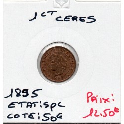 1 centime Cérès 1895 Spl, France pièce de monnaie