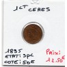 1 centime Cérès 1895 Spl, France pièce de monnaie