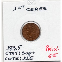 1 centime Cérès 1895 Sup+, France pièce de monnaie