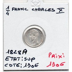 1/4 Franc Charles X 1828 A Paris Sup, France pièce de monnaie