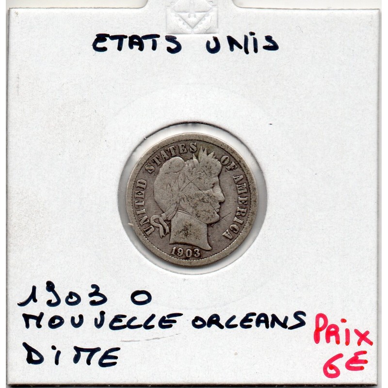 etats Unis dime 1903 O B, KM 113 pièce de monnaie