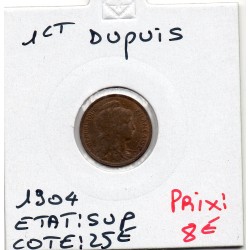 1 centime Dupuis 1904 Sup, France pièce de monnaie