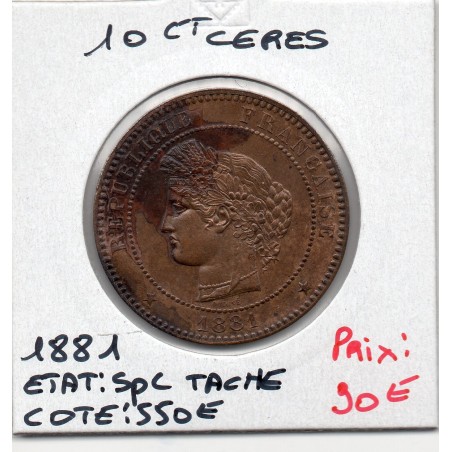 10 centimes Cérès 1881 A Paris SPL Taches, France pièce de monnaie