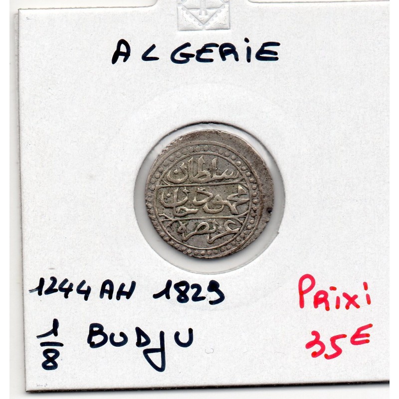 Algérie 1/8 Boudjou ou Budju 1244 Ah - 1829 Sup, KM 74 pièce de monnaie