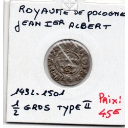Royaume de Pologne Jean 1er Albert 1/2 Grosz ou demi gros type 2 1492-1501 TTB pièce de monnaie