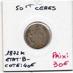 50 centimes Cérès 1872 K Bordeaux B-, France pièce de monnaie