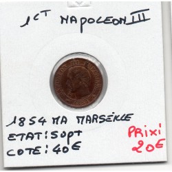 1 centime Napoléon III tête nue 1854 MA Marseille Sup+, France pièce de monnaie