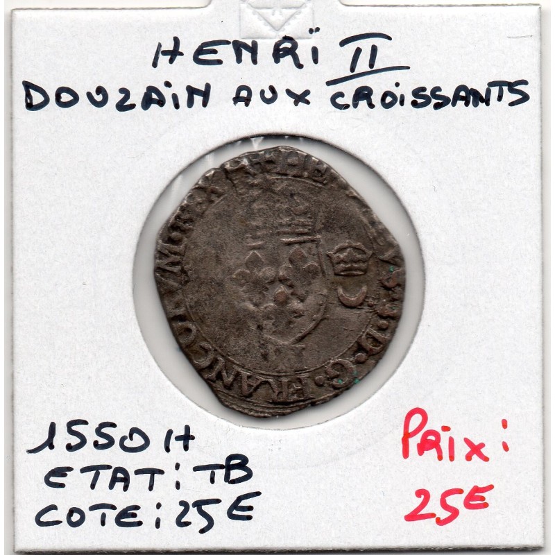 Douzain aux croissants Henri II  (1550 H) LA Rochelle pièce de monnaie royale