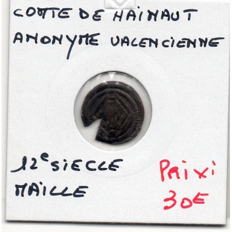 Comté de hainaut Valencienne anonyme (12eme siecle) maille