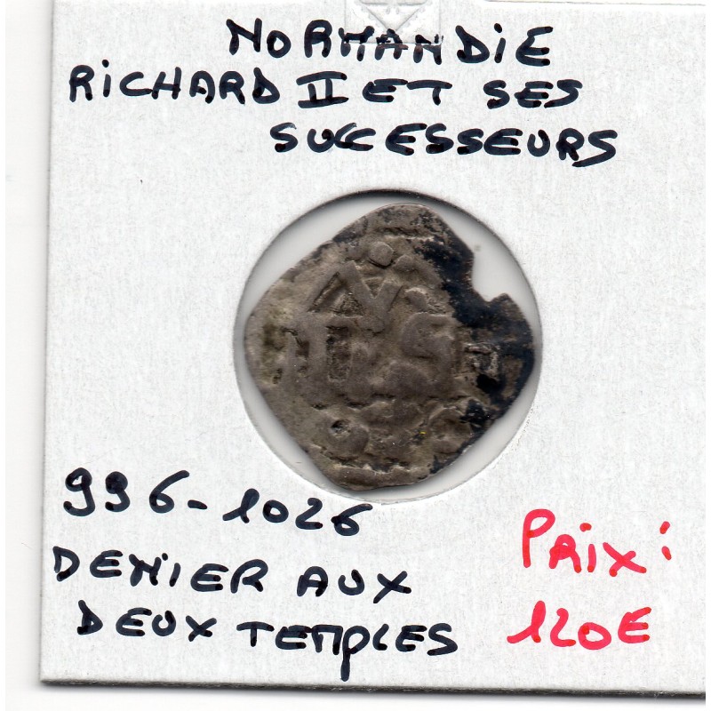 Duché de Normandie, Richard II (996-1026) denier aux 2 temples