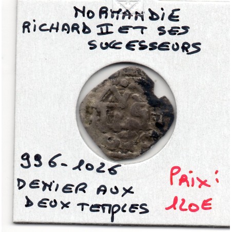 Duché de Normandie, Richard II (996-1026) denier aux 2 temples