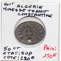 Algérie Mines de Taghit Constantine 50 centimes ND Sup, Lec 381a pièce de monnaie
