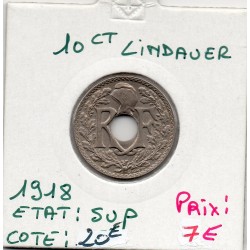 10 centimes Lindauer 1918 Sup, France pièce de monnaie