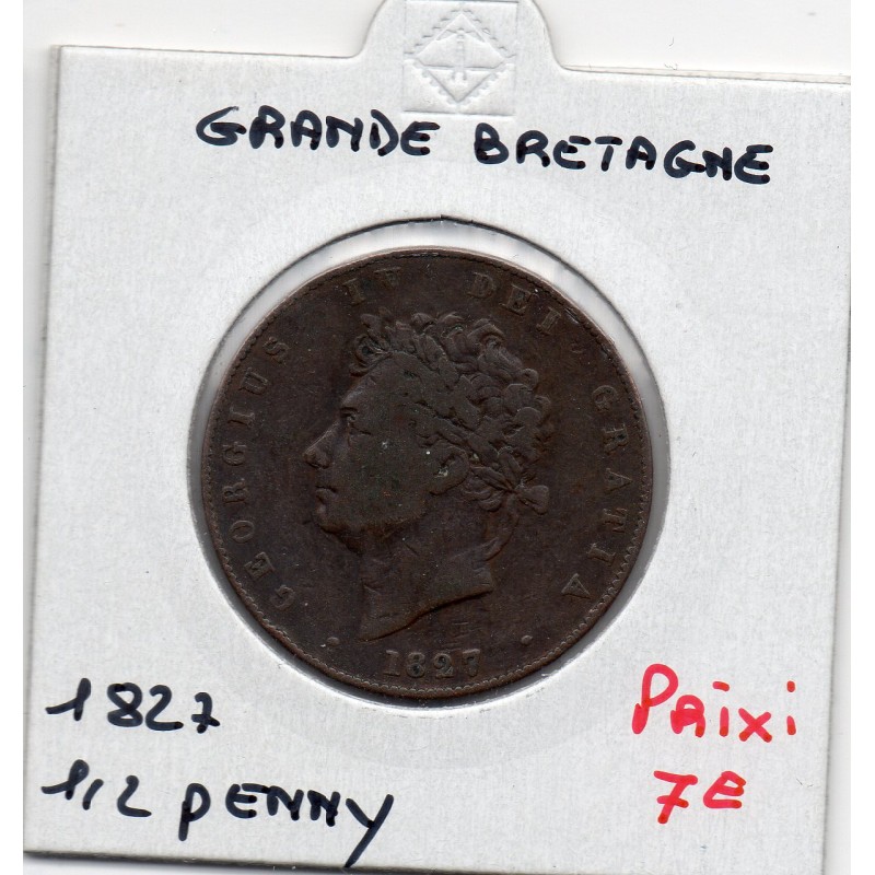 Grande Bretagne 1/2 Penny 1827  TTB-, KM 692 pièce de monnaie
