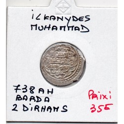 Ilkhanides Muhammad 2 Dirhams 738 AH TTB Barda pièce de monnaie