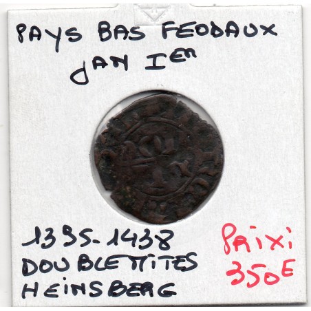 Pays Bas féodaux, Heinsberg  Jan I 1395-1438 Double Mites TB pièce de monnaie