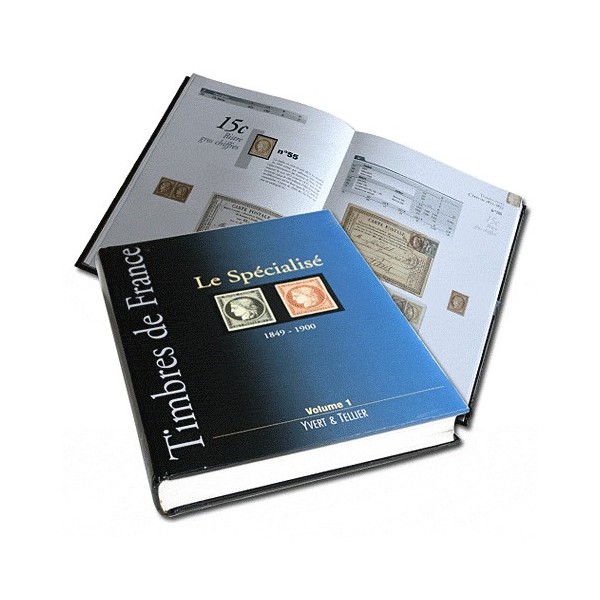 Livre le Spécialisé France 1849-1900 timbres classiques yvert