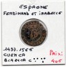 Espagne Ferdinand et Isabelle Blanca 1497-1566 C ... Cuenca TB, pièce de monnaie