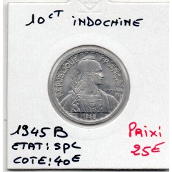 Indochine 10 cents 1945 B Beaumont Spl, Lec 186 pièce de monnaie