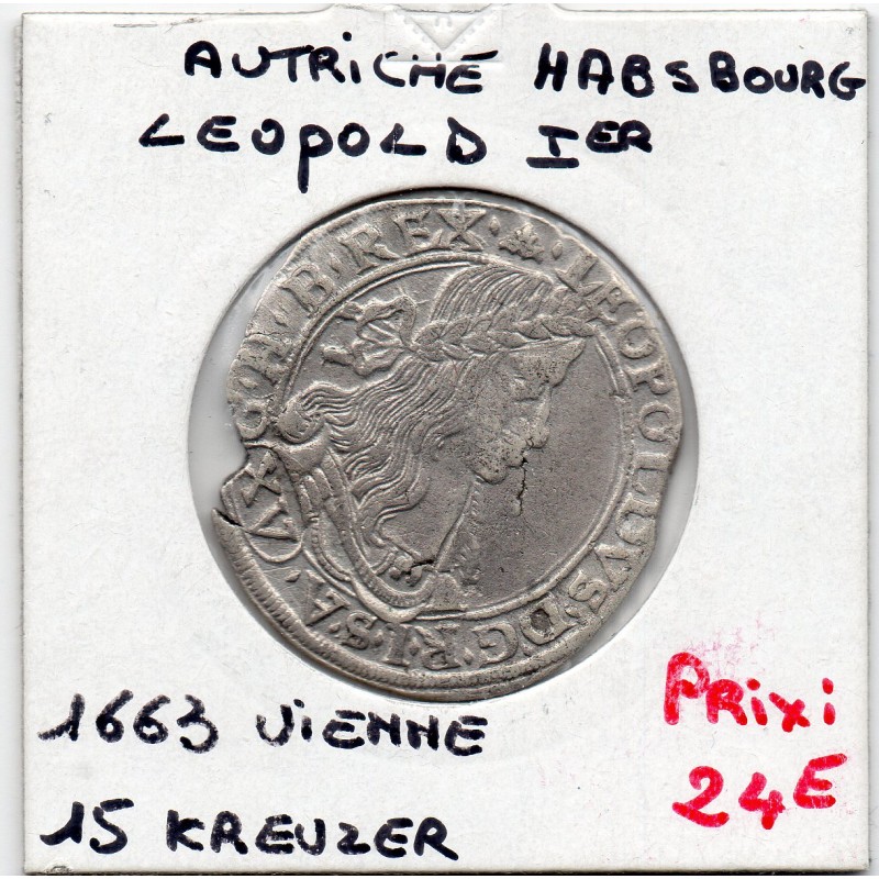 Autriche 15 kreuzer 1663 Vienne Sup, KM 1198 pièce de monnaie
