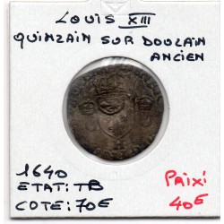 Douzain Henri II Contremarqué Lys sous Louis XIII en Quinze deniers 1640 TB pièce de monnaie royale