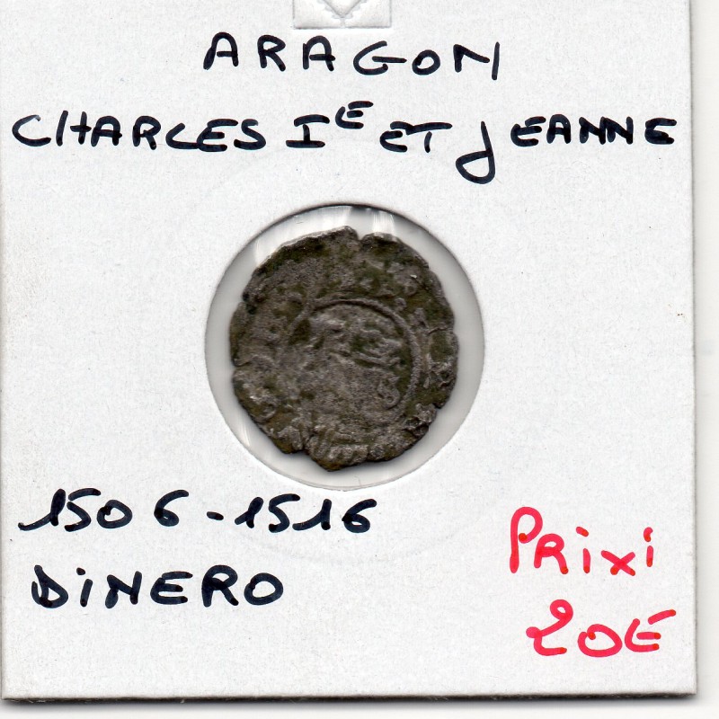 Aragon Charles 1er et jeanne dinero 1506-1516 B pièce de monnaie