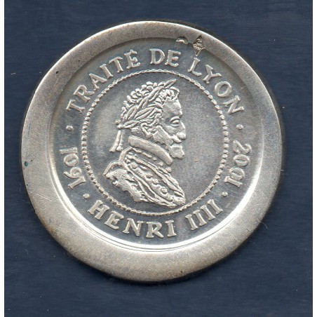 médaille Henri IV traité de Lyon 1601-2001 Argent