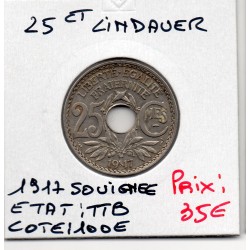 25 centimes Lindauer 1917 soulignée TTB, France pièce de monnaie