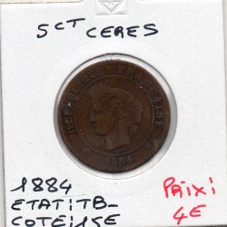 5 centimes Cérès 1884 TB-, France pièce de monnaie