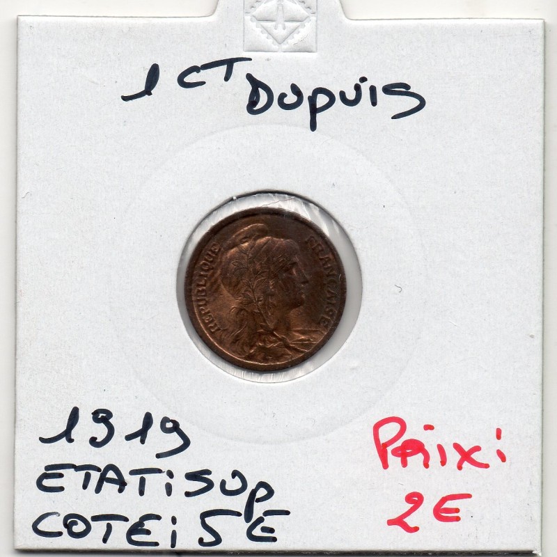 1 centime Dupuis 1919 Sup, France pièce de monnaie