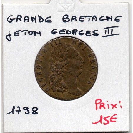 Grande Bretagne Token georges III 1798 Sup, jeton pièce de monnaie