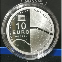 Pièce 10€ BE argent 2017 unesco rives de seine, assemblée nationale place de la concorde Euro belle epreuve