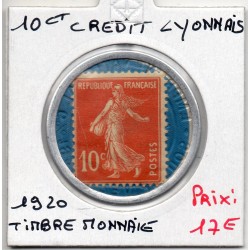 Timbre Monnaie Crédit Lyonnais 10 centimes 1920  France pièce de nécessité